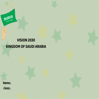 مطوية   vision of 2030   kiddom of Saudi  Arabia صف ثالث الفصل الدراسي الثالث 